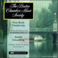Boston Chamber Music Society - Tchaikovsky Schoenberg Boston Chamber Music Society - Tchaikovsky Schoenberg